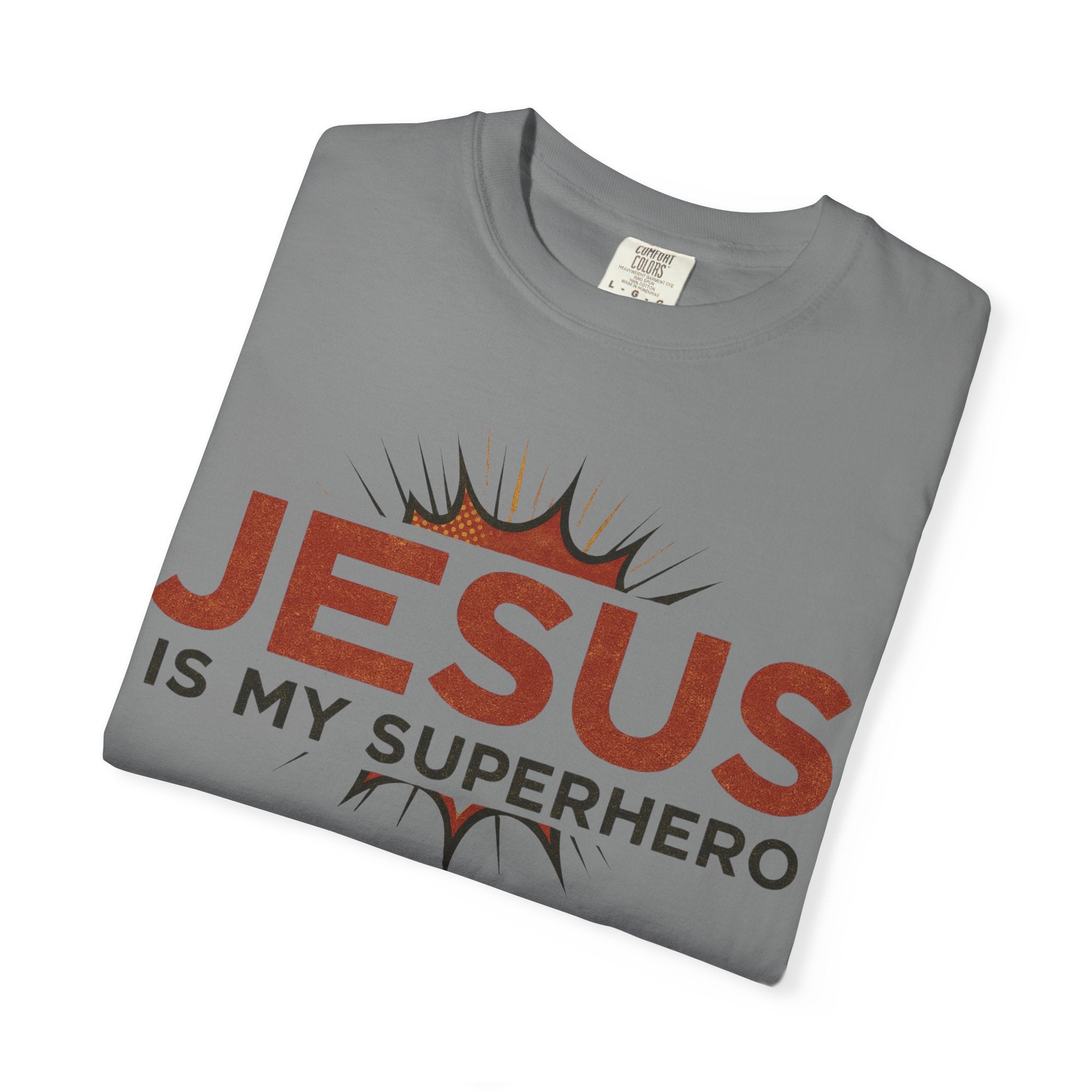 Jesus Is My Superhero T-shirt | Christian Faith Tee | Scripture Graphic