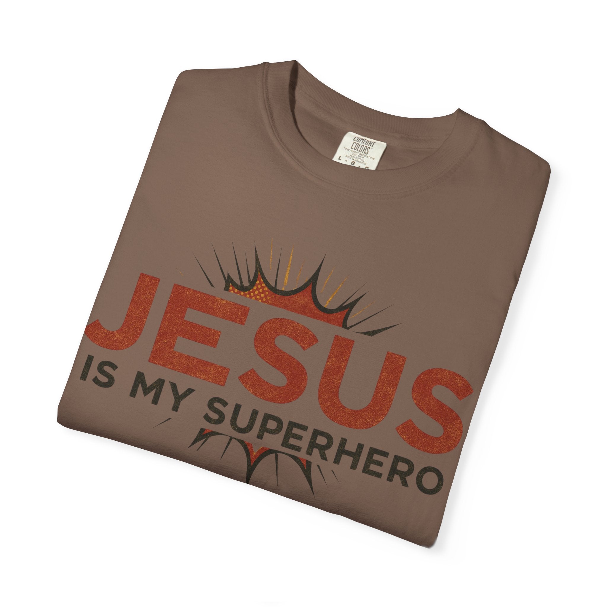Jesus Is My Superhero T-shirt | Christian Faith Tee | Scripture Graphic