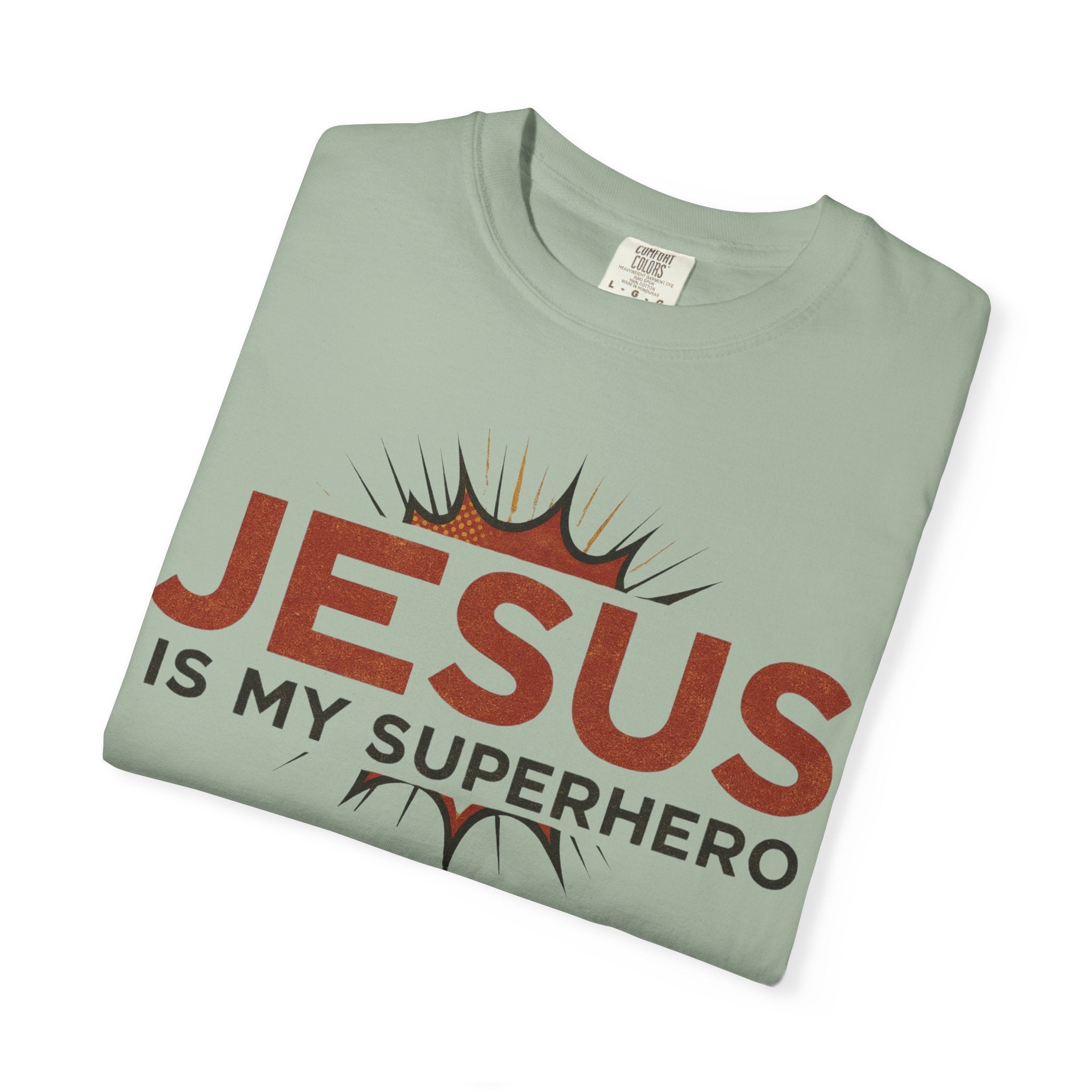 Jesus Is My Superhero T-shirt | Christian Faith Tee | Scripture Graphic